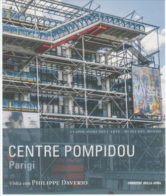 Centro POMPIDOU Parigi -   VISITA CON PHILIPPE DAVERIO