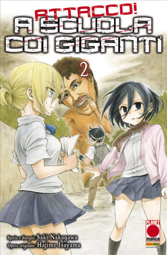 Manga: ATTACCO! A SCUOLA CON I GIGANTI 2 - MANGA HERO 12 - Planet manga