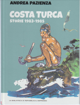 Tutto Pazienza vol. 9 "Costa turca storie 1983-1985" by Andrea Pazienza