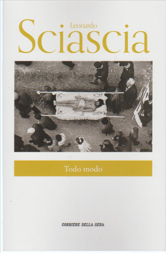 Leonardo Sciascia - Todo Modo by Corriere della sera
