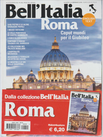 Bell'ITALIA mensile n. 49 Gennaio 2016 ROMA Caput mundi per il Giubileo