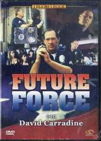 FUTURE FORCE con David Corradine (DVD)
