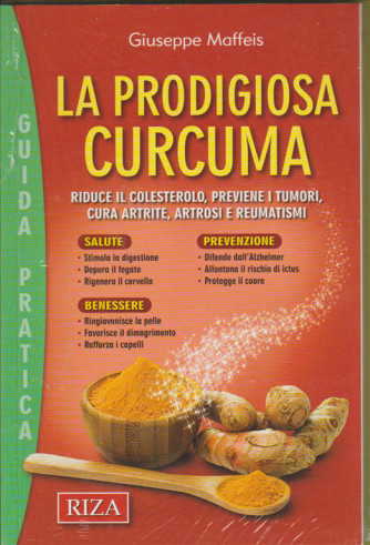 LA PRODIGIOSA CURCUMA. N. 87. AGOSTO 2016. 