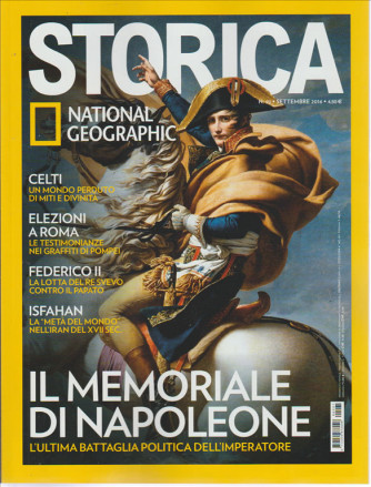 STORICA. NATIONAL GEOGRAPHIC. N. 91. SETTEMBRE 2016. 