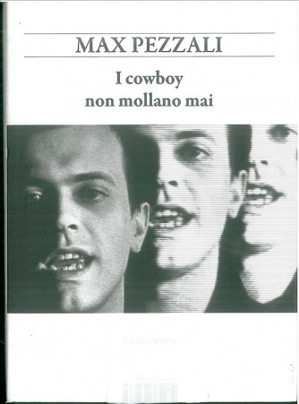 Book: I cowboy non mollano mai di Max Pezzali
