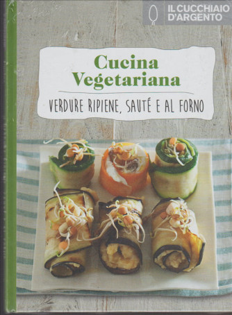 Cucina vegetariana:Verdure ripiene, sautée al forno by Il cucchiaio d'argento