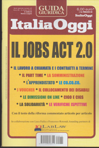  Il Jobs Act 2.0 - Guidagiuridica  Italia Oggi - 8 Ottobre 2016