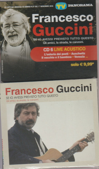 CD Francesco Guccini "Se io avessi previsto tutto questo" (gli amici, la strada, le canzoni)