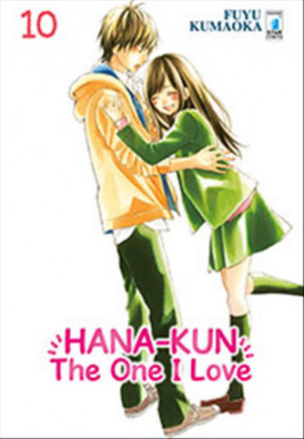 Manga: HANA-KUN, THE ONE I LOVE #10 - Star Comics collana UO # 154
