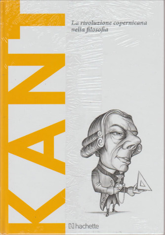 Scoprire la Filosofia - Kant vol. 3 - by Hachette