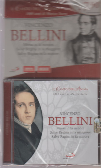 CD Vincenzo Bellini-Messa in La maggiore... Coll. il canto dell'Anima by Famiglia Cristiana