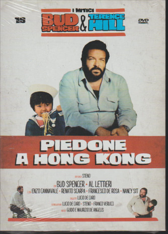 I MITICI BUD SPENCER & TERENCE HILL. PIEDONE A HONG KONG. UN FILM DI STENO