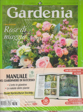 GARDENIA mensile n. 385 Maggio 2016 + Manuale del giardiniere di successo
