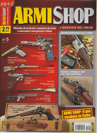 Armi Shop - Annunci di armi - mensile n. 5 Maggio 2017