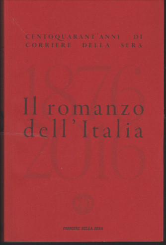 Il romanzo dell'Italia by Corriere della sera