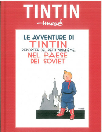le avventure di Tin Tin vol.1 -reporter del petit VINGTIEME Nel Paese Dei Soviet