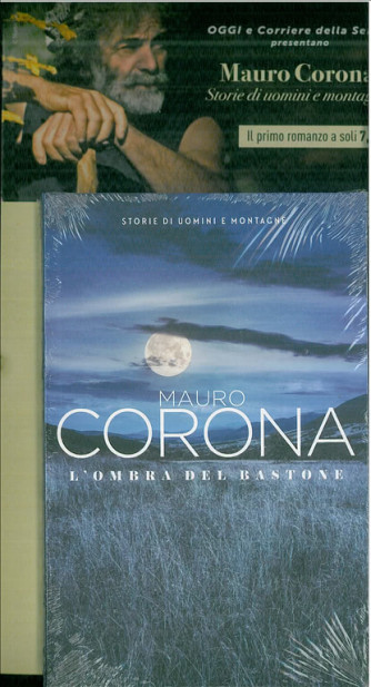 L'ombra del bastone di Mauro Corona - coll. Storie di Uomini e Montagne
