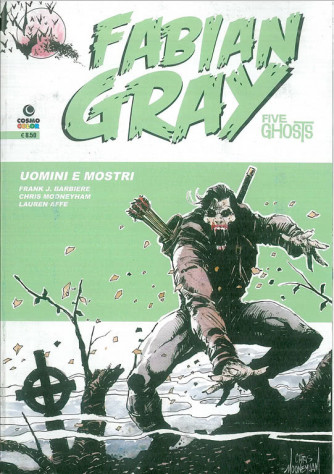 Cosmo Serie News - Fabian Gray vol.03 Uomini e mostri