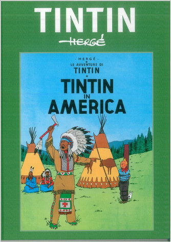 le avventure di Tin Tin vol.3 - Tin Tin in America  "Hergé"