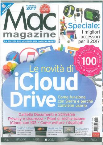 Mac Magazine mensile n. 100 Febbraio 2017