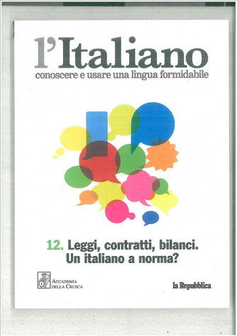 L'italiano-Conoscere e utilizzare una lingua formidabile vol. 12 by 