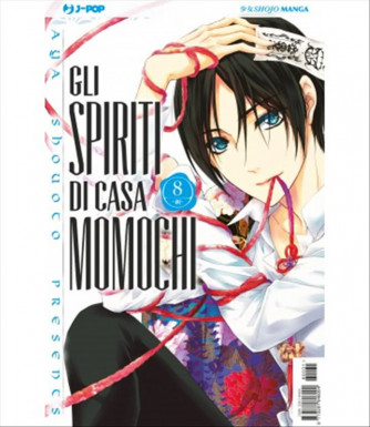 Manga: Gli Spiriti Di Casa Momochi 008 - J-POP editore