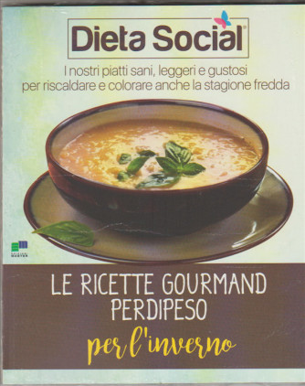 Dieta Social - Le ricette gourmand perdipeso per l'inverno - edizioni Master