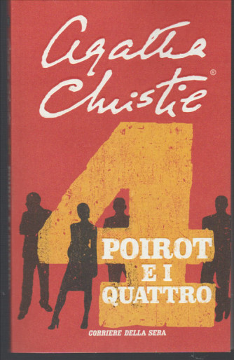 Poirot e i quattro di Agatha Christie by il Corriere della Sera