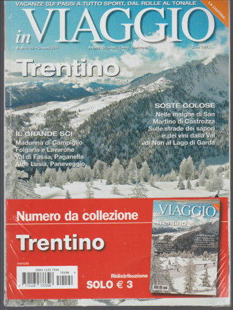 In Viaggio mensile n. 196 Gennaio 2014 " Trentino "