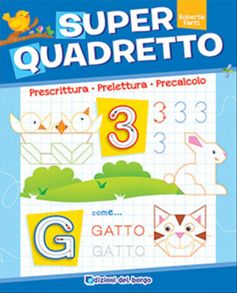 Superquadretto - Roberta Fanti - ed.Del Borgo ISBN: 9788884575364