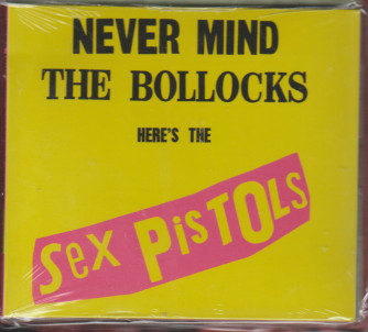 PUNK. NEVER MIND. THE BOLLOCKS. HERE'S THE SEX PISTOLS.