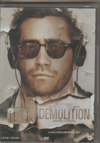 DVD - Demolition (Amare e vivere) - Regista: Jean Marc Vallee