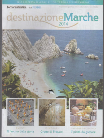 Destinazione Marche 2014 - Supplemento del Corriere Adriatico