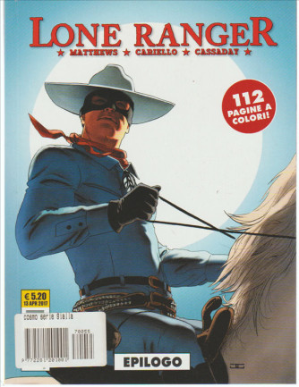 Cosmo Serie Gialla - Lone Ranger n. 5 "Epilogo"