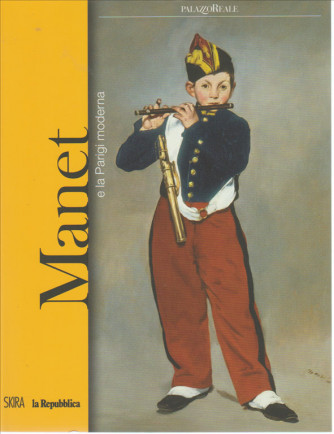 Catalogo Mostra su Manet e la Parigi moderna a Palazzo Reale