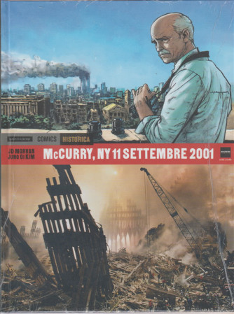HISTORICA SPECIAL. Mc CURRY, NY 11 SETTEMBRE 2001.