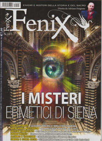 FENIX - mensile n. 103 Maggio 2017 "i misteri di Siena"