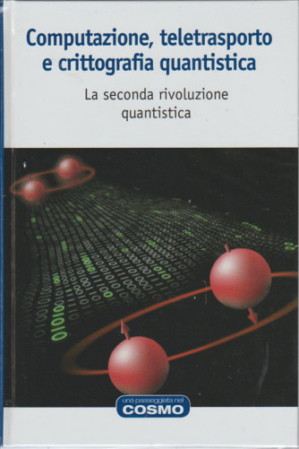 Computazione, teletrasporto e crittografia quantistica - Maria C. Boscà