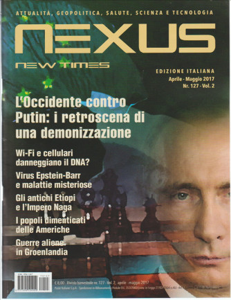 NEXUS new times vediz.Italia - bimestrale n. 127 vol.2 Aprile-Maggio 2017