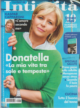 Intimità - settimanale n. 21 - 31 Maggio 2017 "Donatella"