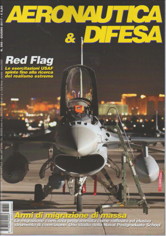 Aeronautica & Difesa - mensile n. 368 Giugno 2017 "Red Flag"