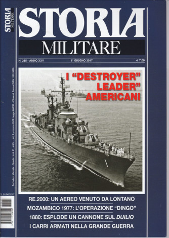 Storia Militare - mensile n. 285 giugno 2017 " i Destroyer leader americani"