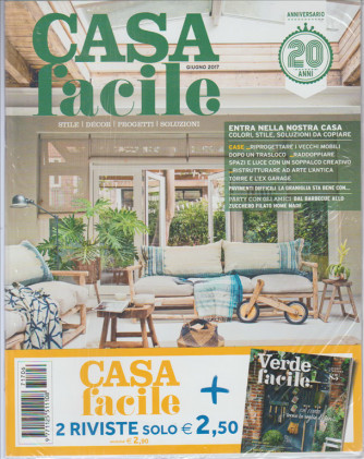 Casa Facile - mensile n. 6 Giugno 2017 + Verde Facile 