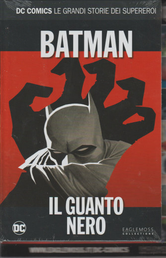 LE GRANDI STORIE DEI SUPEREROI. BATMAN. IL GUANTO NERO. VOLUME 2. 