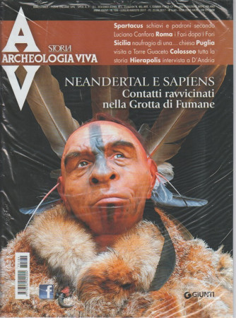 Archeologia Viva - bimestrale n. 184 Luglio 2017 - Neandertal e Sapiens