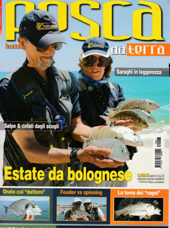 Pesca da Terra - mensile n. 7 Luglio 2017 "Saraghi in leggerezza"