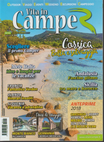 Vita in Camper - bimestrale n. 111 - Luglio 2017 "Corsica bella e selvaggia"