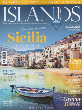 Islands Viaggi - mensile n. 5 Luglio 2017 Sicilia terra di sapori