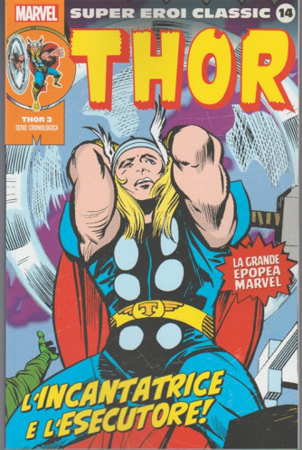 MARVEL Super Eroi Classic vol.14 - Thor n.3 (serie Cronologica)