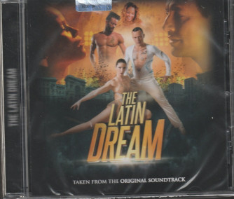 CD The Latin Dream - Taken from the Original Soundtrack (Colonna sonora)